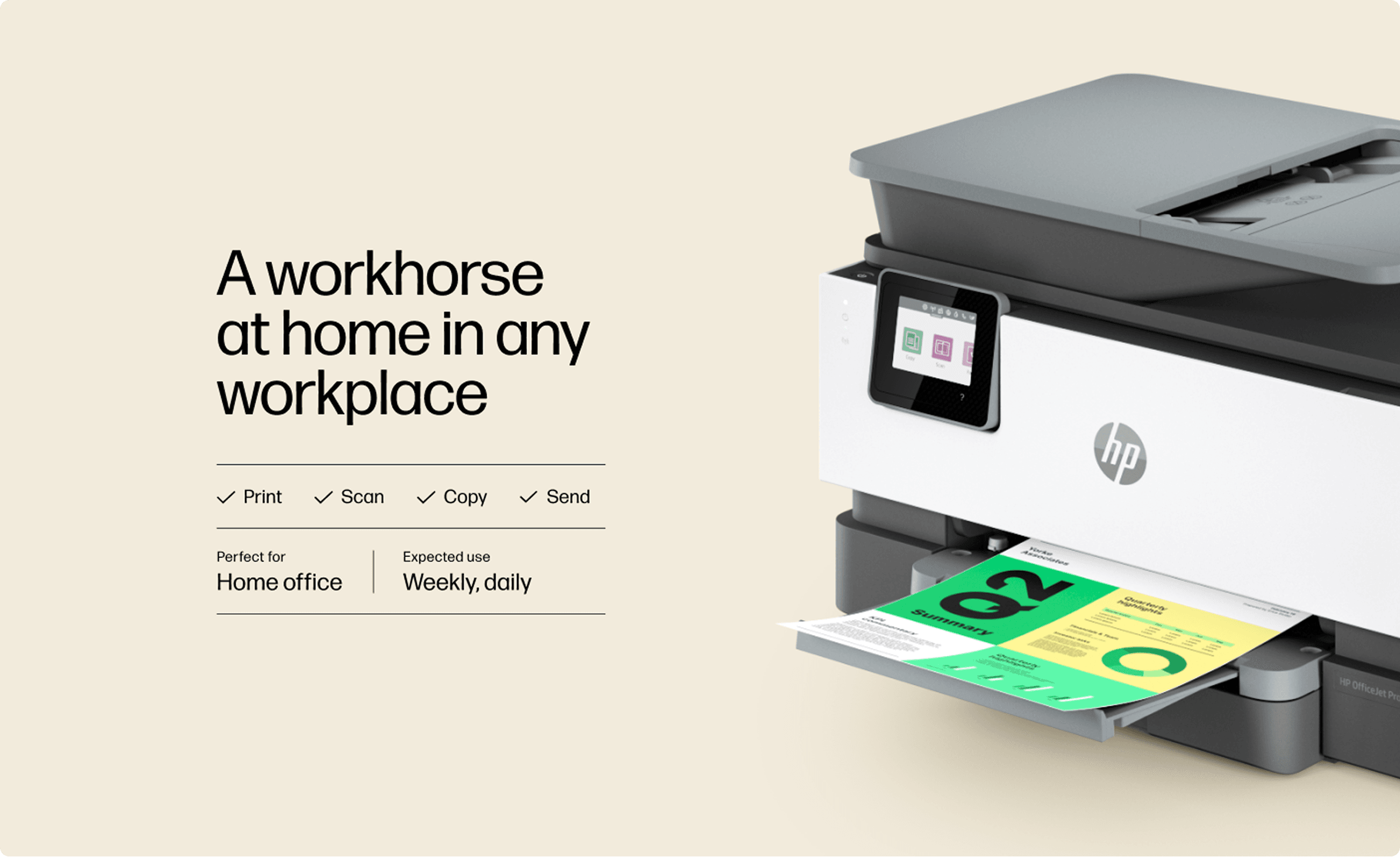 Beige page with bold headline “A workhorse at home in any workplace” and Print/Scan/Copy/Send icons; an HP printer on the right outputs a colorful sheet.