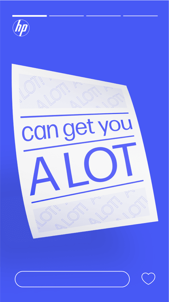 Blue background with an HP logo; a tilted white flyer reads 'can get you A LOT' in blue, with subtle 'A LOT' patterns, and a rounded input bar with a heart at the bottom.