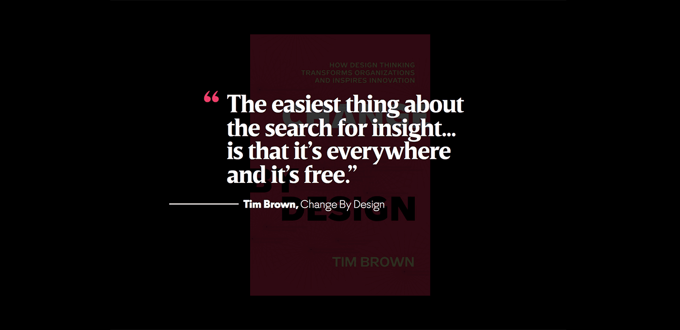 Maroon book cover centered on a black background featuring a large white quote about insight, pink opening quotation mark, and author Tim Brown.
